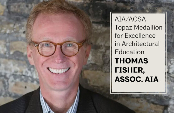 Thomas Fisher, Assoc. AIA, Receives 2025 AIA/ACSA Topaz Medallion